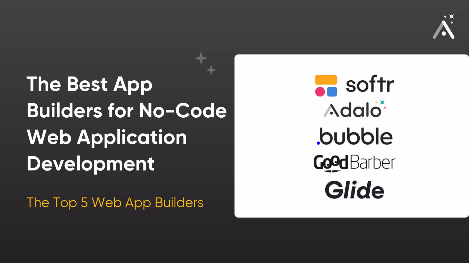 Les 5 meilleurs App Builders pour le développement d'applications web sans code