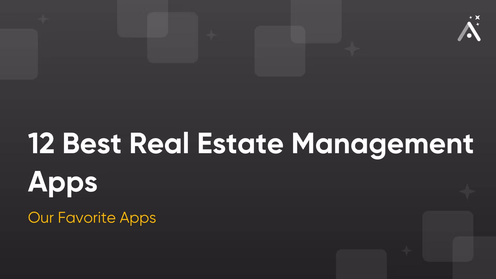 Les 12 meilleures applications de gestion immobilière en 2026