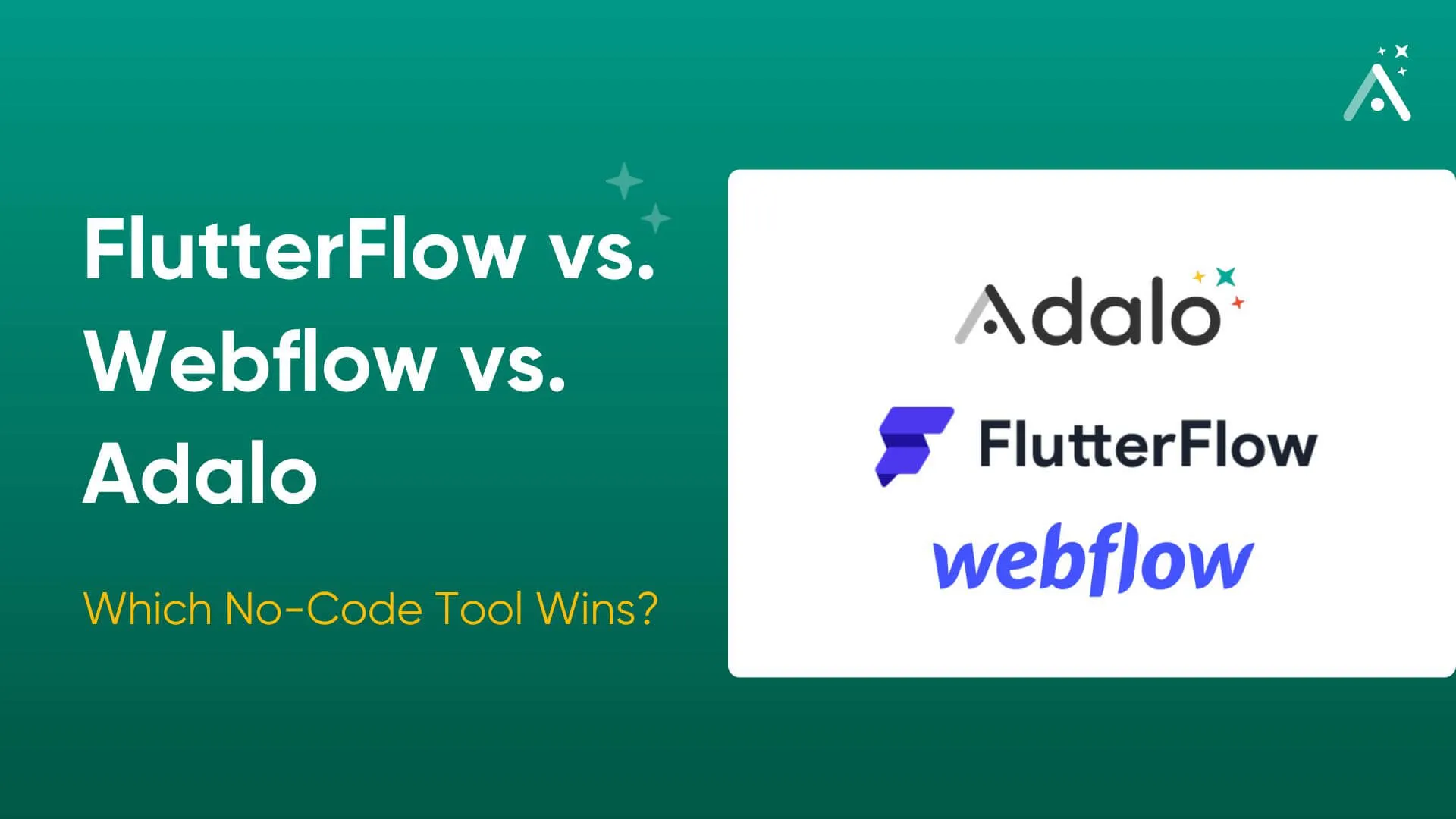 FlutterFlow vs. Webflow vs. Adalo : Quel outil sans code l'emporte ?