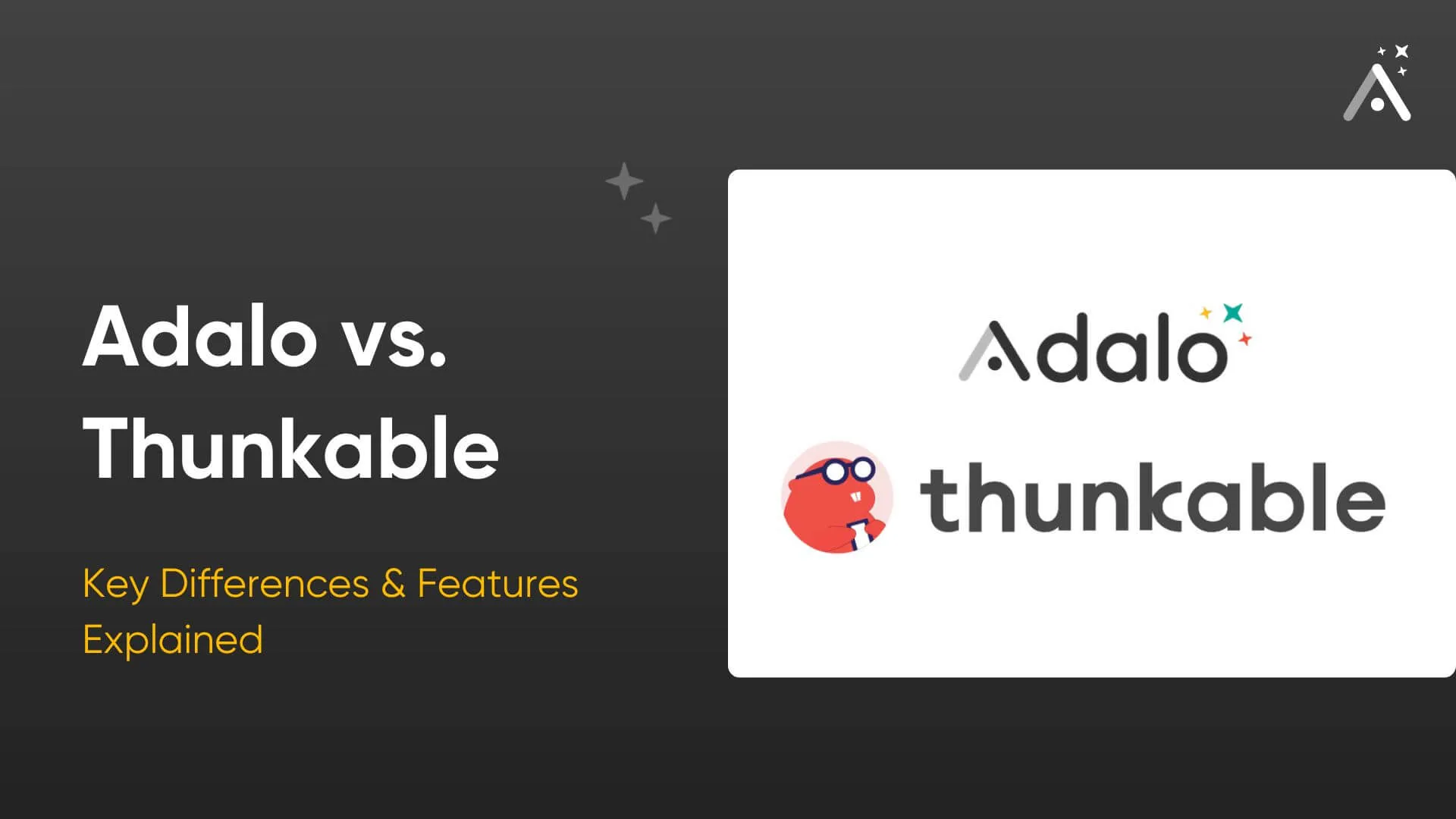 Adalo vs. Thunkable : Différences clés et caractéristiques expliquées