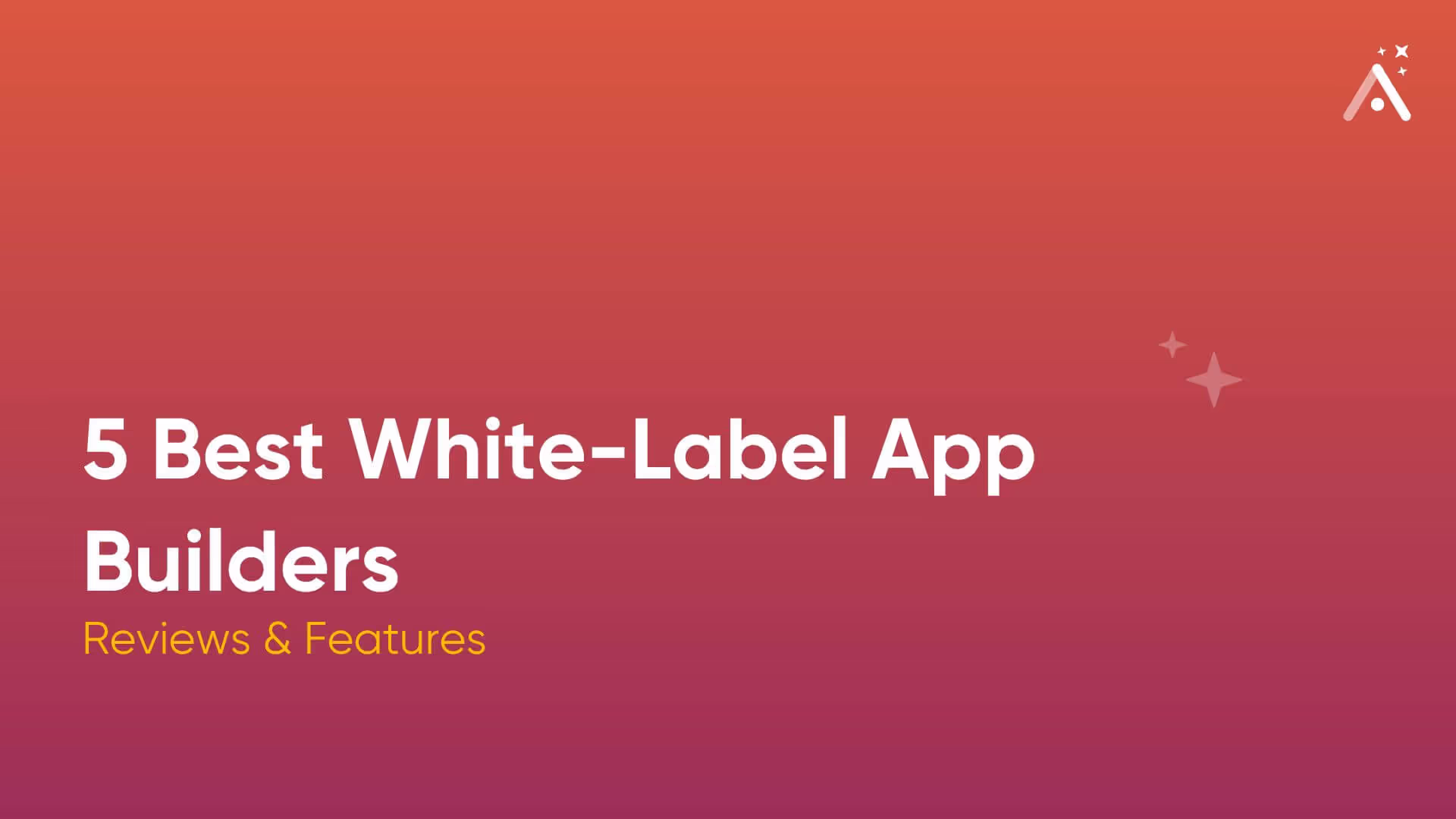 5 meilleurs constructeurs d'applications en marque blanche en 2025 : Critiques et caractéristiques 🏷️