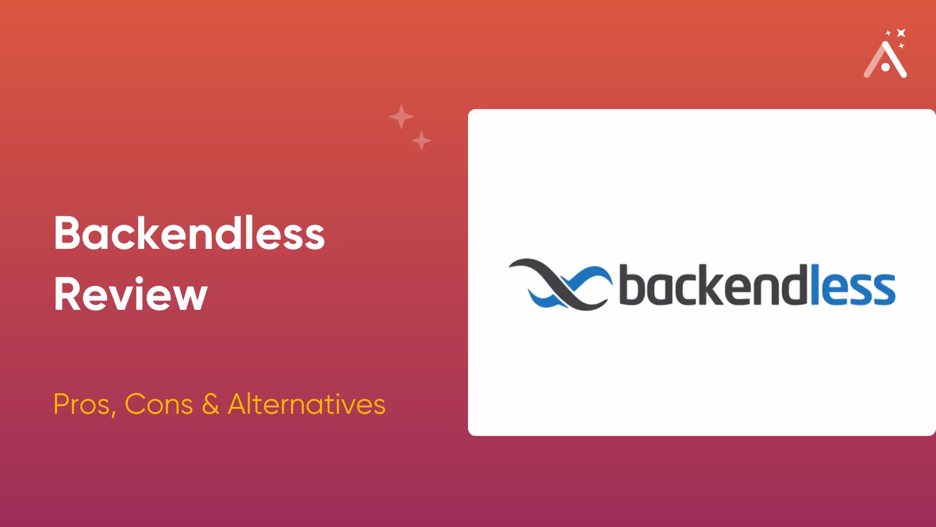 Avis sur Backendless : avantages, inconvénients et est-ce que ça vaut le coup ? | 2026