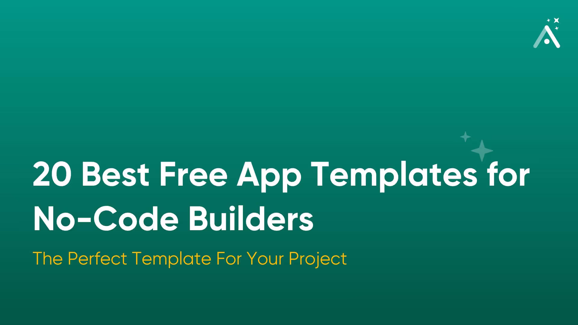 20 meilleurs modèles d'applications gratuites pour les créateurs sans code