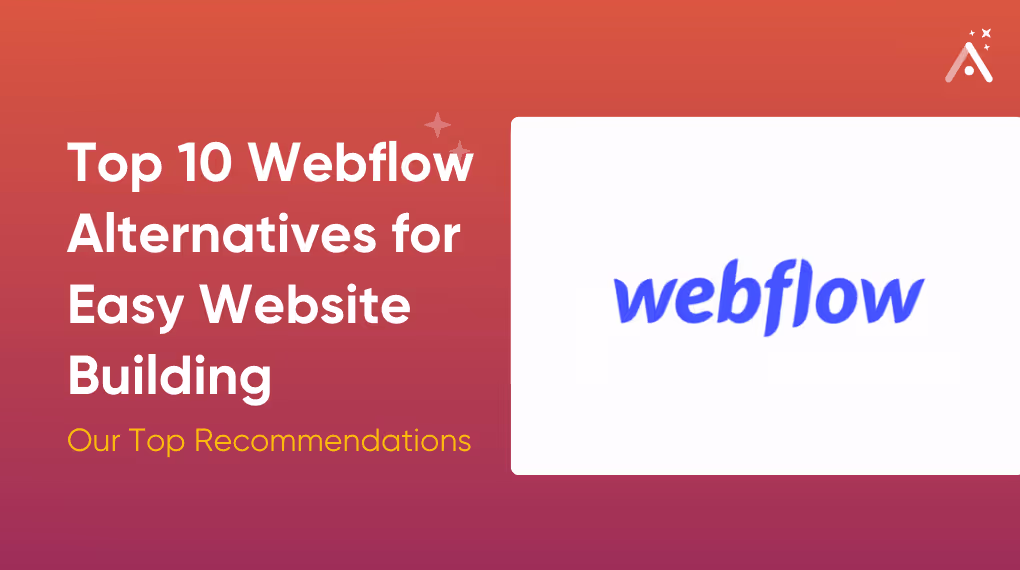 Top 10 des alternatives à Webflow pour la création facile de sites web