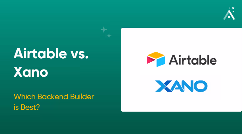 Airtable vs. Xano : Quel est le meilleur constructeur de backend ?