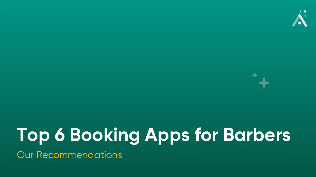 Les 6 meilleures applications de réservation pour les barbiers : les tendances de 2026